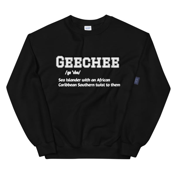Geechee -Definition Unisex Sweatshirt
