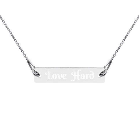 Love hard- Engraved Silver Bar Chain Necklace